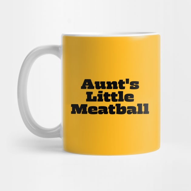 Aunt's Little Meatball by Thoratostore